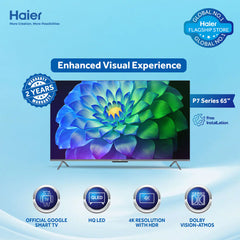 Haier 65" HQ LED/TV P7 Series/H65P7UX (4K UHD Google TV + Certified Android Smart + Ultra Slim)/2 Years Warranty